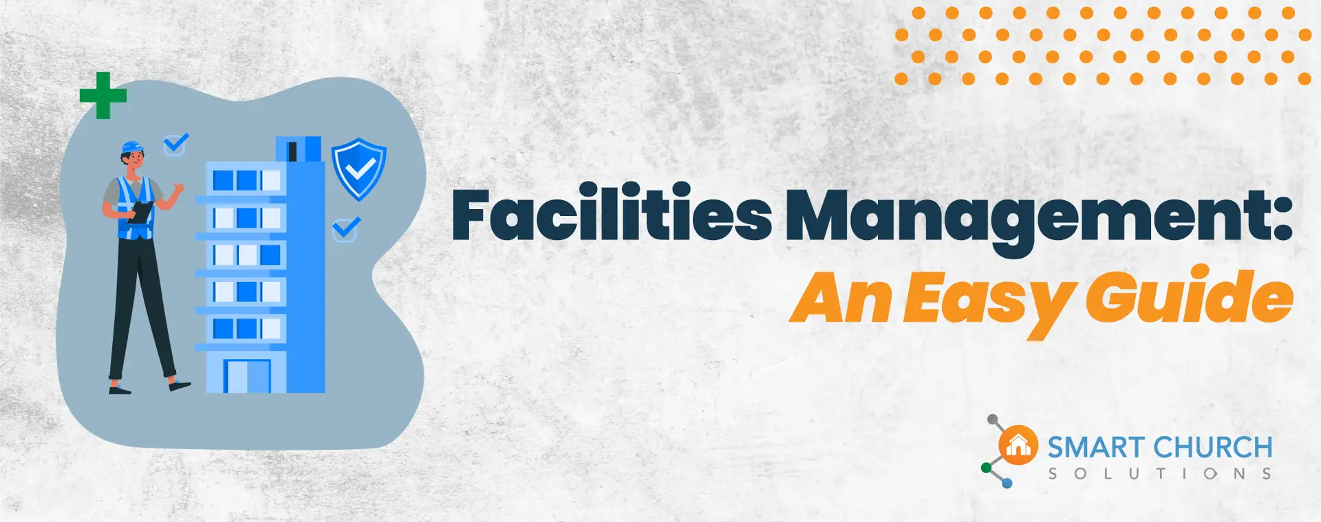 a guide to facilities management blog hero image