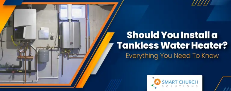 Should Your Church Install a Tankless Water Heater? header image